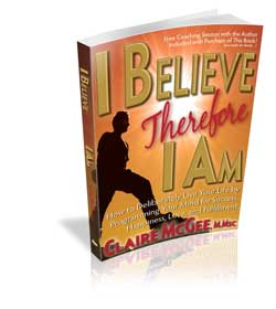 I Believe Therefore I Am by Claire McGee